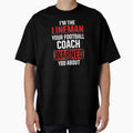 Lineman Hot Offensive Defensive Player T-Shirt - Graphic Print Men Women - T-Shirt, Sweatshirt, Hoodie