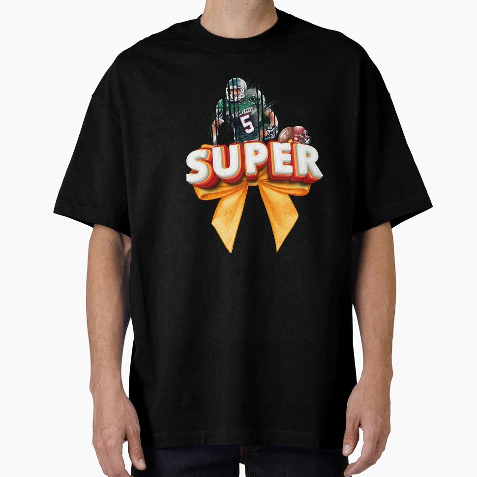 Super Bowl T-Shirt - Casual Everyday Wear Men Women - T-Shirt, Sweatshirt, Hoodie