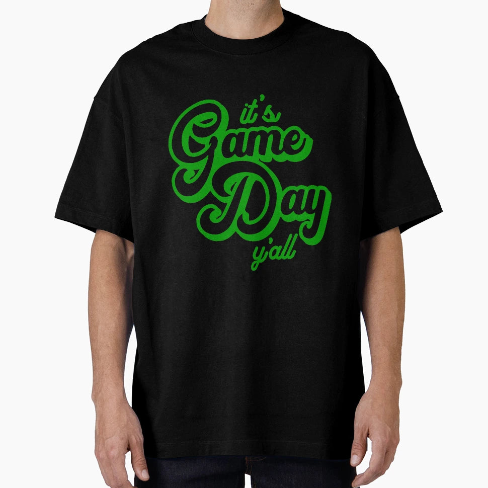 Green And White Its Game Day Yall T-Shirt - Minimalist Print Men Women - T-Shirt, Sweatshirt, Hoodie