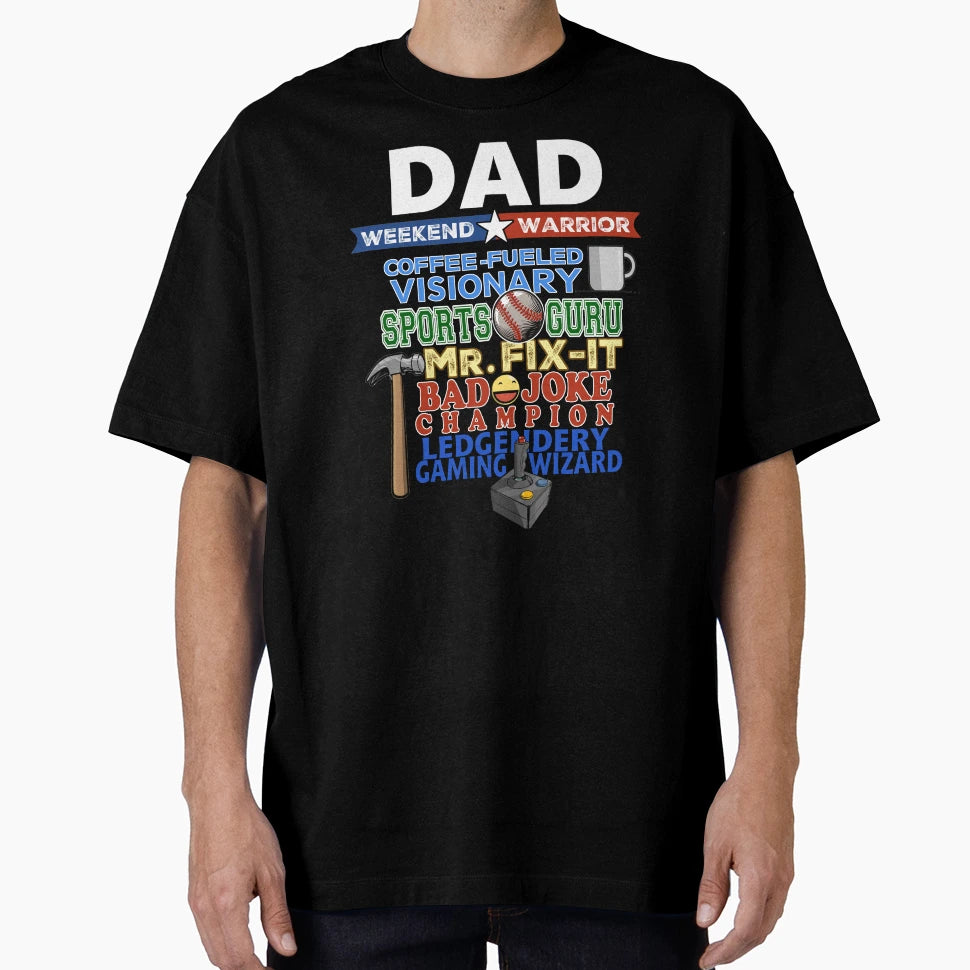 Dad T-Shirt - Unique Graphic for Adults - T-Shirt, Sweatshirt, Hoodie
