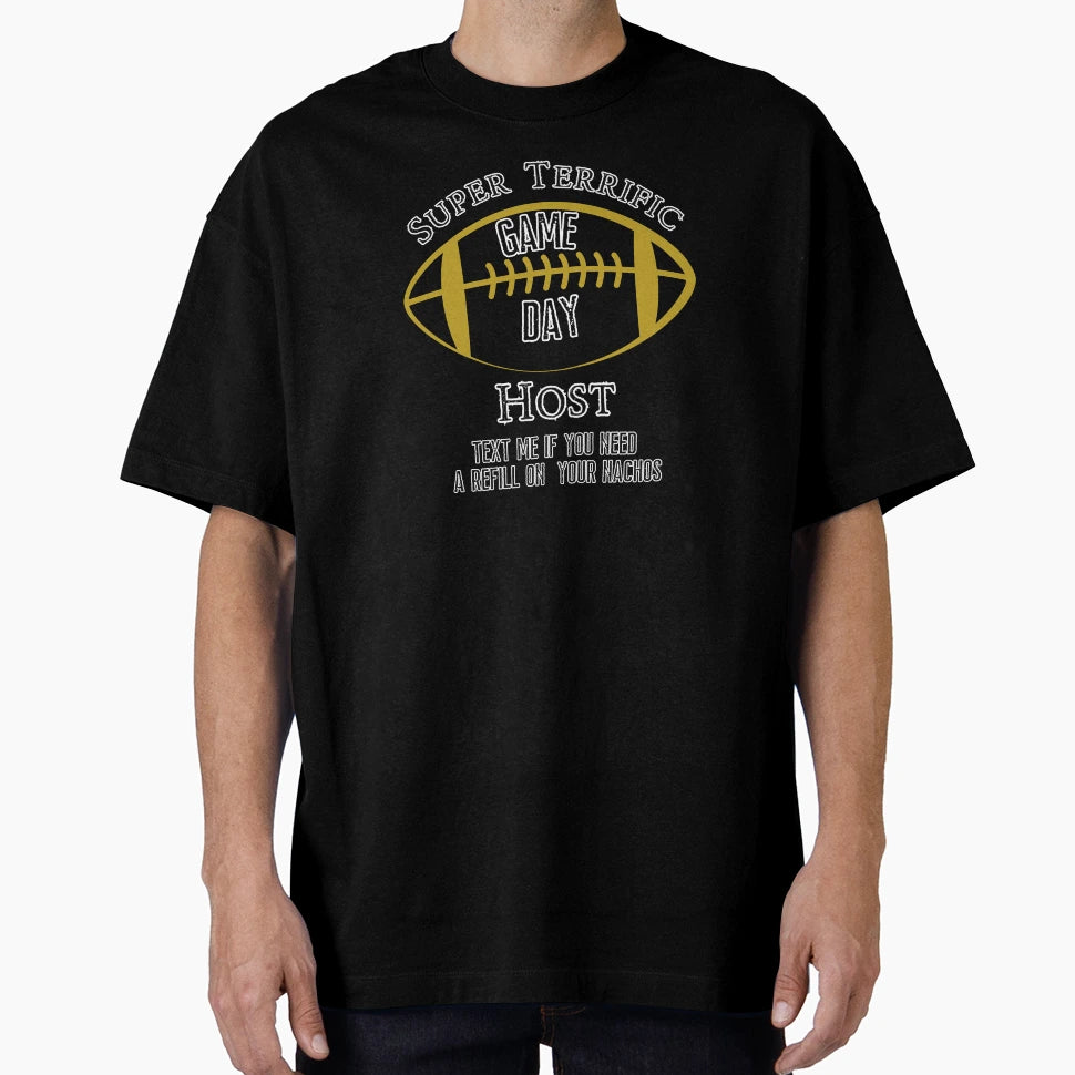 Game Day Host Football Game T-Shirt - Aesthetic Graphic Unisex - T-Shirt, Sweatshirt, Hoodie