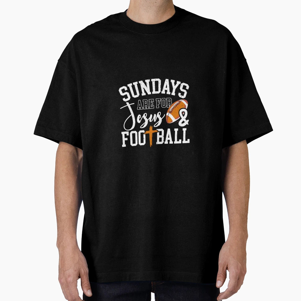Sundays Are Jesus And Football T-Shirt - Unique Graphic Unisex - T-Shirt, Sweatshirt, Hoodie