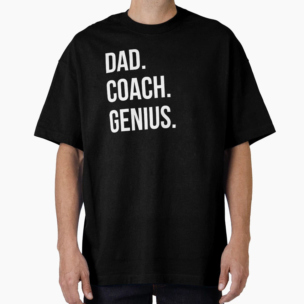 Dad Coach T-Shirt - Streetwear Style for Adults - T-Shirt, Sweatshirt, Hoodie