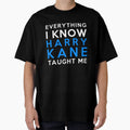Harry Kane Everything I Know T-Shirt - Graphic Print Men Women - T-Shirt, Sweatshirt, Hoodie