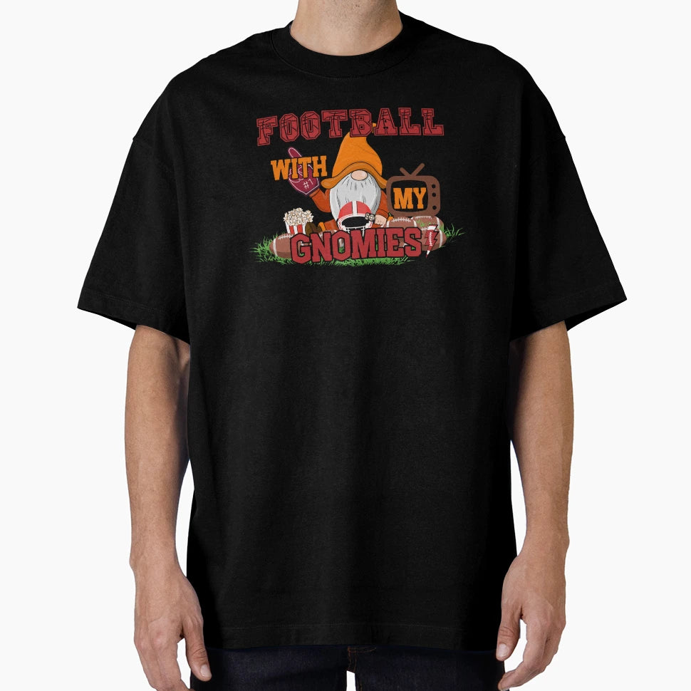 Football My Gnomies T-Shirt - Fun Novelty Design Men Women - T-Shirt, Sweatshirt, Hoodie