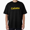 Collette Funny Best Color Art T-Shirt - Novelty Apparel Unisex - T-Shirt, Sweatshirt, Hoodie