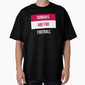 Sundays Are Football T-Shirt - Graphic Print for Adults - T-Shirt, Sweatshirt, Hoodie