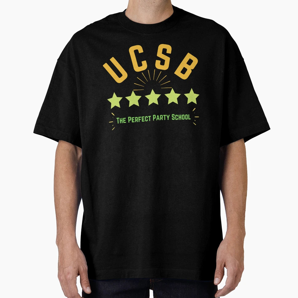 Ucsb Party School T-Shirt - Unique Graphic Unisex - T-Shirt, Sweatshirt, Hoodie