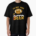 Im Just Here Beer Cheer T-Shirt - Graphic Print for Adults - T-Shirt, Sweatshirt, Hoodie
