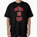 Football And Tacos T-Shirt - Graphic Print Men Women - T-Shirt, Sweatshirt, Hoodie