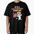 Its Touchdown Kinda Day American T-Shirt - Minimalist Print for Adults - T-Shirt, Sweatshirt, Hoodie