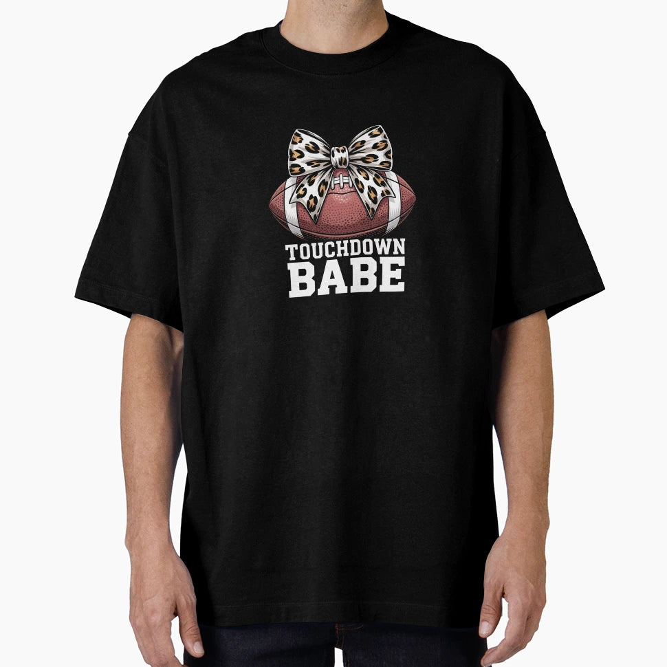 Touchdown Babe T-Shirt - Casual Everyday Wear for Adults - T-Shirt, Sweatshirt, Hoodie