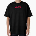 Daddy T-Shirt - Unique Graphic Men Women - T-Shirt, Sweatshirt, Hoodie