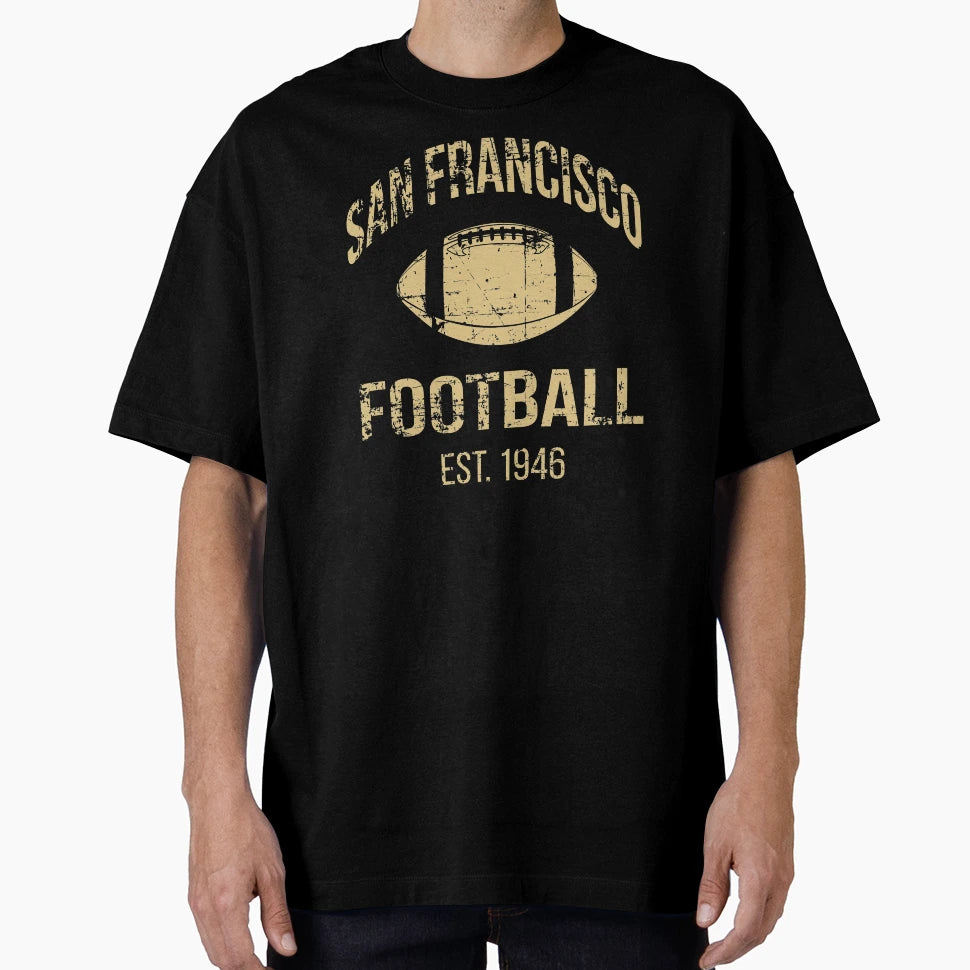 San Francisco Football Team T-Shirt - Unique Graphic Men Women - T-Shirt, Sweatshirt, Hoodie
