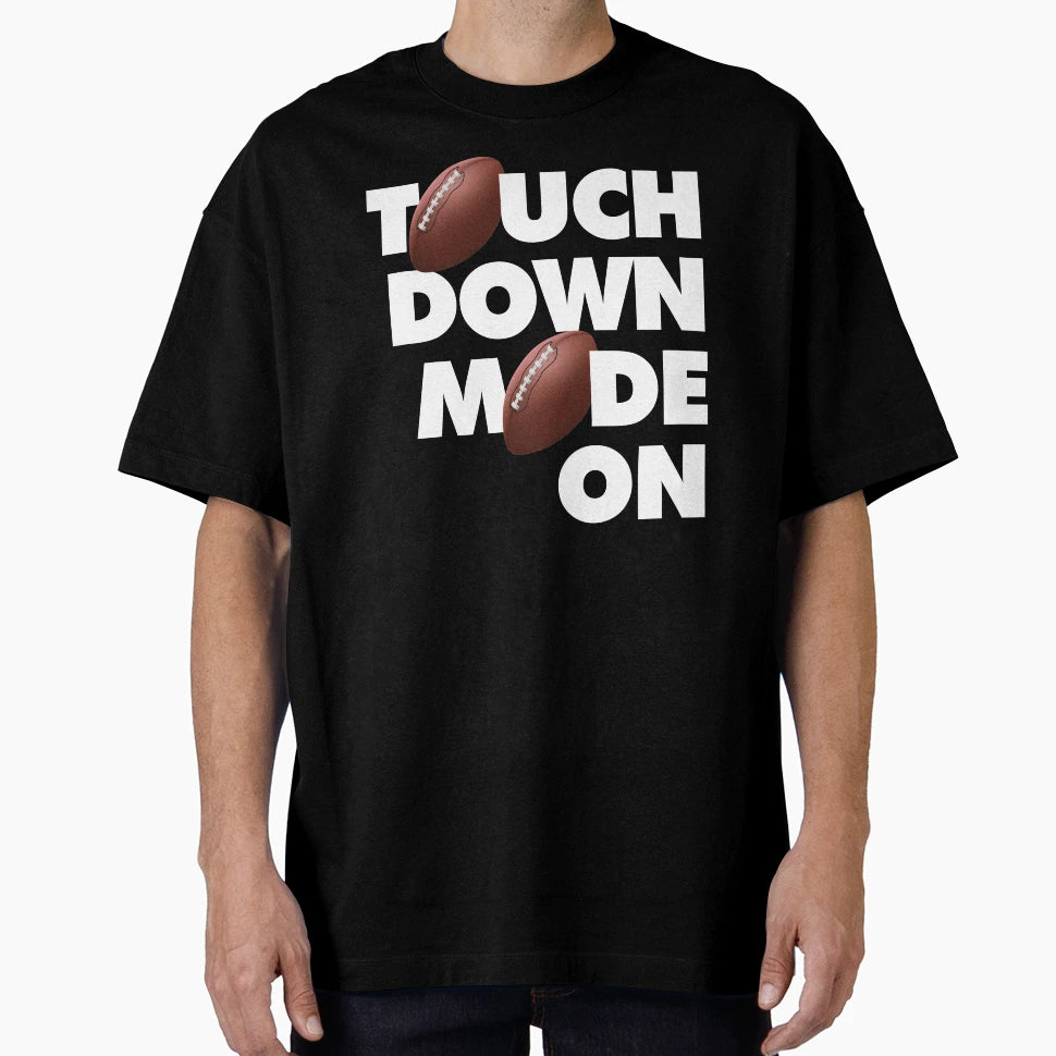 Touchdown American Football Mode T-Shirt - Minimalist Print Unisex - T-Shirt, Sweatshirt, Hoodie