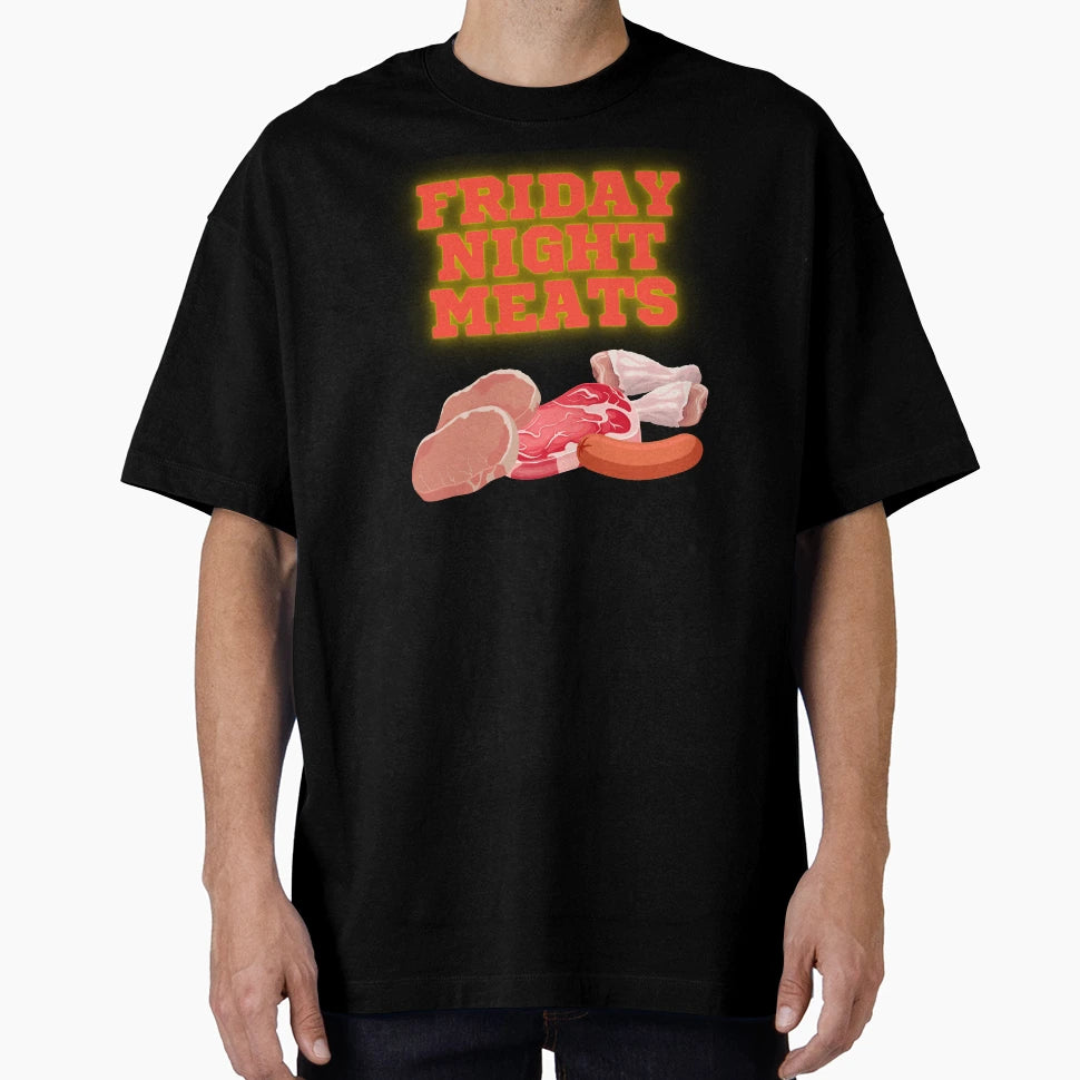 Friday Night Meats T-Shirt - Aesthetic Graphic Unisex - T-Shirt, Sweatshirt, Hoodie