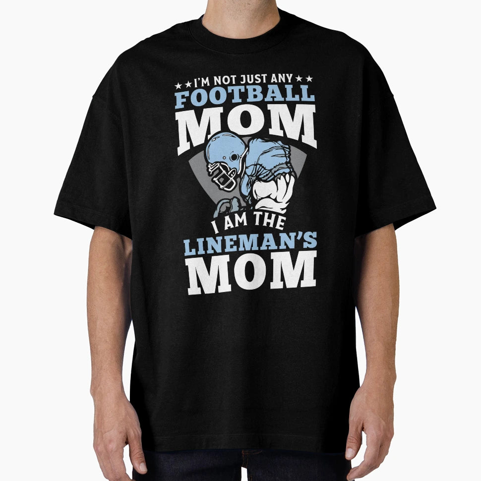 I Am Linemans Mom 2 T-Shirt - Casual Everyday Wear Men Women - T-Shirt, Sweatshirt, Hoodie