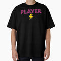 Player Lightning Bolt T-Shirt - Graphic Print Unisex - T-Shirt, Sweatshirt, Hoodie