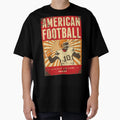American Football T-Shirt - Casual Everyday Wear Men Women - T-Shirt, Sweatshirt, Hoodie