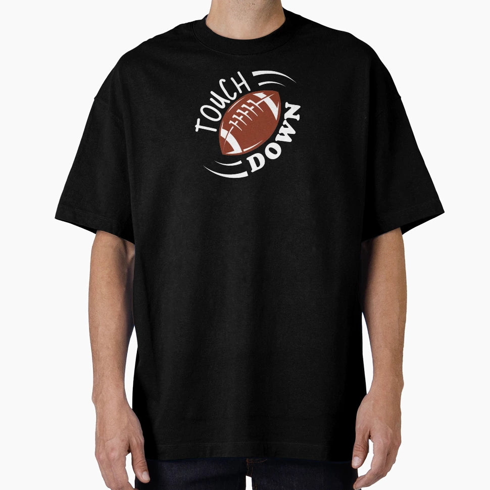 Football Touch Down T-Shirt - Trendy Graphic for Adults - T-Shirt, Sweatshirt, Hoodie