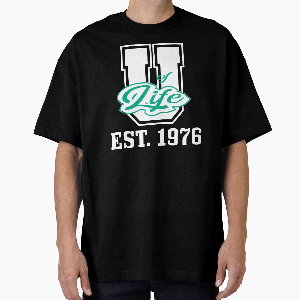 University Life Est 1976 T-Shirt - Streetwear Style Men Women - T-Shirt, Sweatshirt, Hoodie