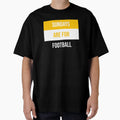 Sundays Are Football T-Shirt - Custom Art Print Men Women - T-Shirt, Sweatshirt, Hoodie