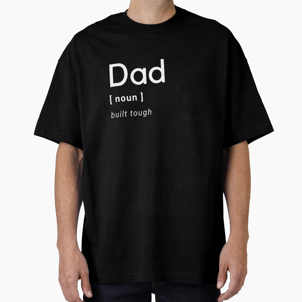 Built Dad Tough T-Shirt - Minimalist Print for Adults - T-Shirt, Sweatshirt, Hoodie