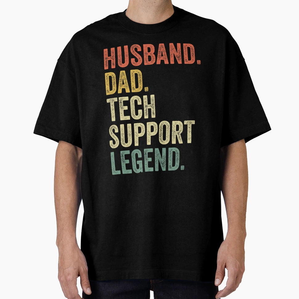 Funny Tech Support Dad Husband T-Shirt - Unique Graphic for Adults - T-Shirt, Sweatshirt, Hoodie