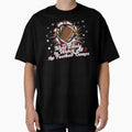Most Likely To Watch All Football Games T-Shirt - Graphic Print Men Women - T-Shirt, Sweatshirt, Hoodie