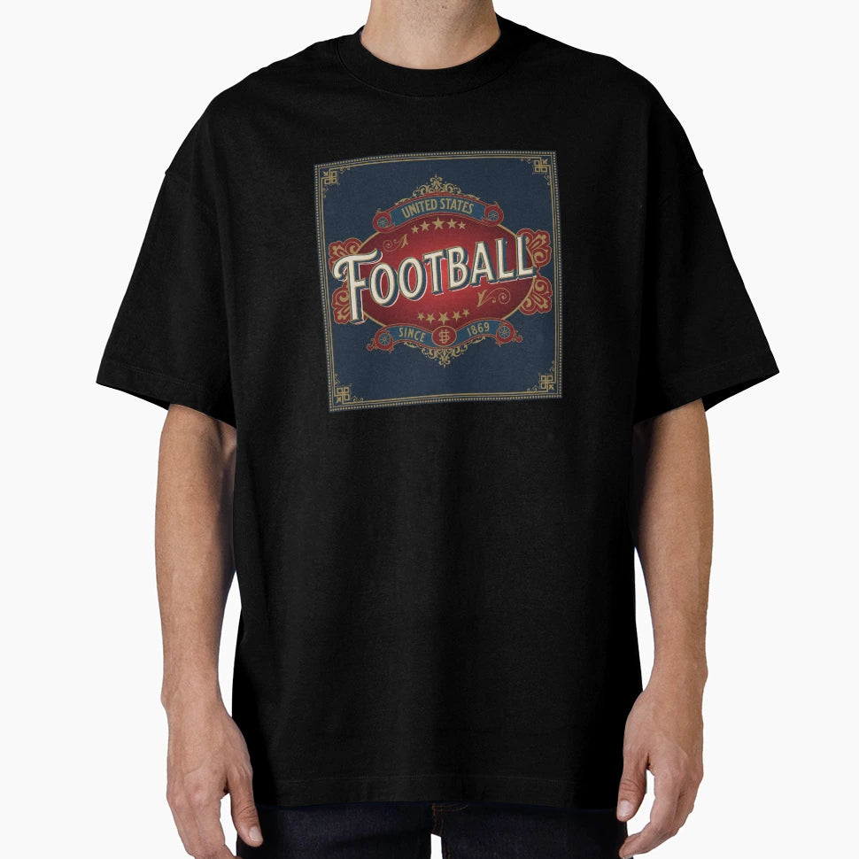 Football Usa Since 1869 Collection T-Shirt - Custom Art Print Men Women - T-Shirt, Sweatshirt, Hoodie