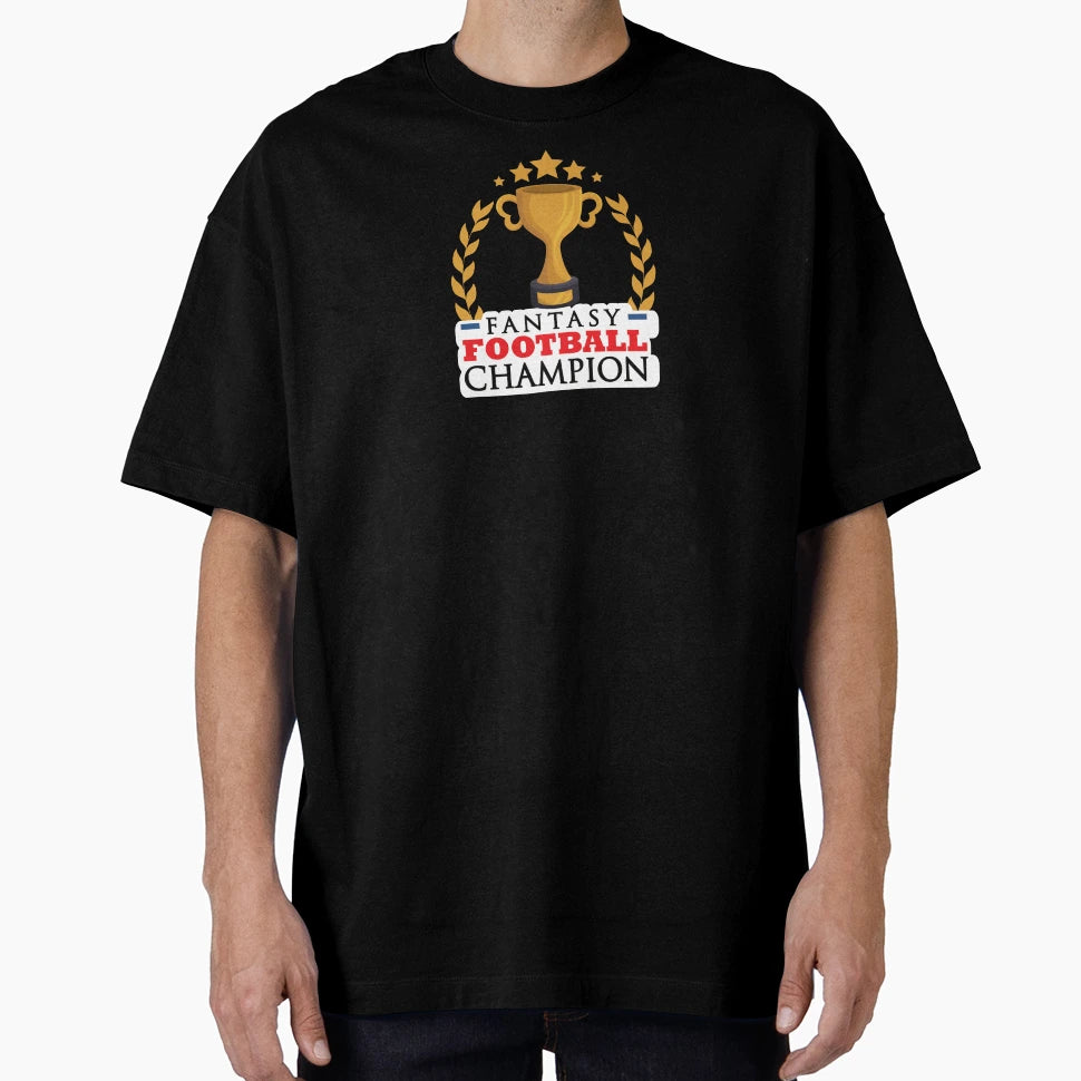 Fantasy Football Champion T-Shirt - Novelty Apparel Unisex - T-Shirt, Sweatshirt, Hoodie
