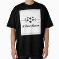 I Love Soccer Because Its My Favorite T-Shirt - Novelty Apparel for Adults - T-Shirt, Sweatshirt, Hoodie