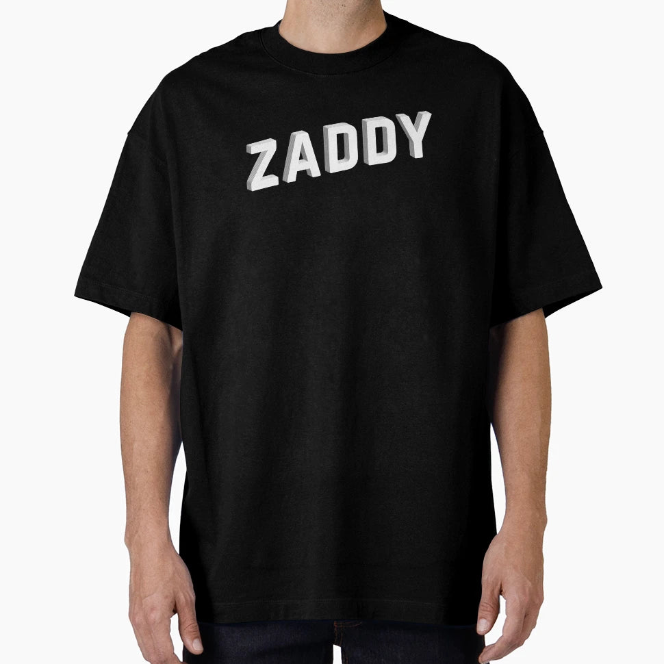 Zaddy 3D Font T-Shirt - Minimalist Print Men Women - T-Shirt, Sweatshirt, Hoodie