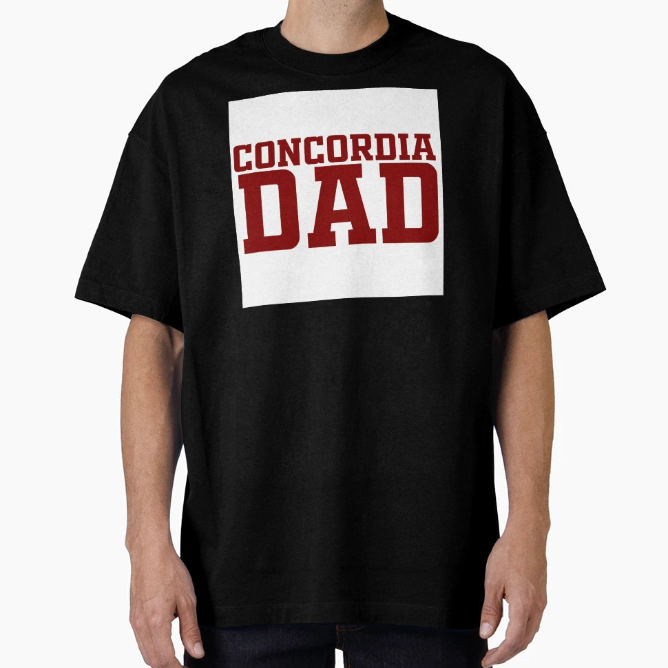 Concordia University Dad T-Shirt - Minimalist Print Unisex - T-Shirt, Sweatshirt, Hoodie