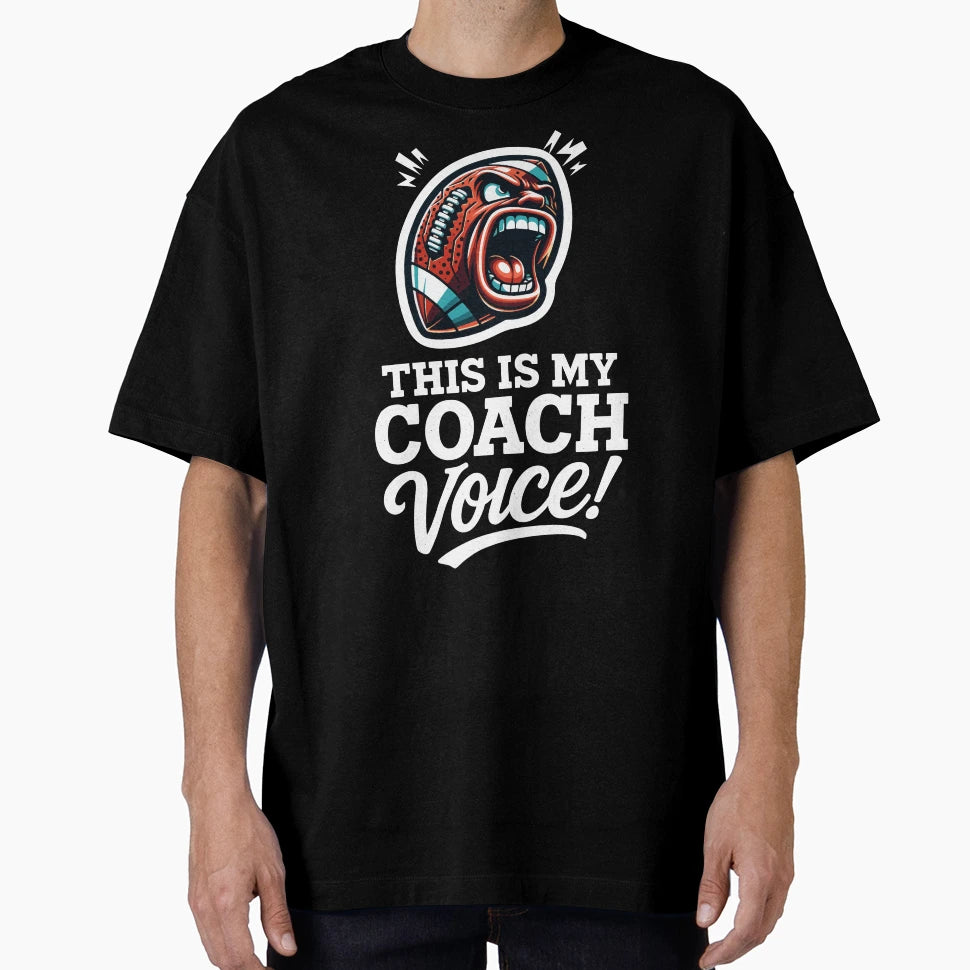 This Is My Coach Voice Funny Yelling T-Shirt - Unique Graphic Unisex - T-Shirt, Sweatshirt, Hoodie