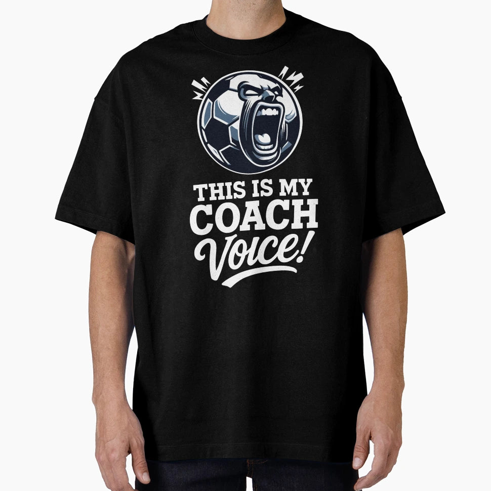 This Is My Coach Voice Funny T-Shirt - Casual Everyday Wear for Adults - T-Shirt, Sweatshirt, Hoodie