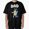 Dad Blueyss Shows T-Shirt - Novelty Apparel for Adults - T-Shirt, Sweatshirt, Hoodie