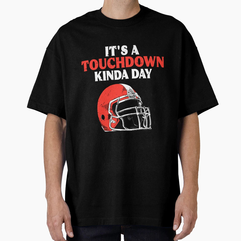 Its Touchdown Kinda Day American T-Shirt - Trendy Graphic for Adults - T-Shirt, Sweatshirt, Hoodie