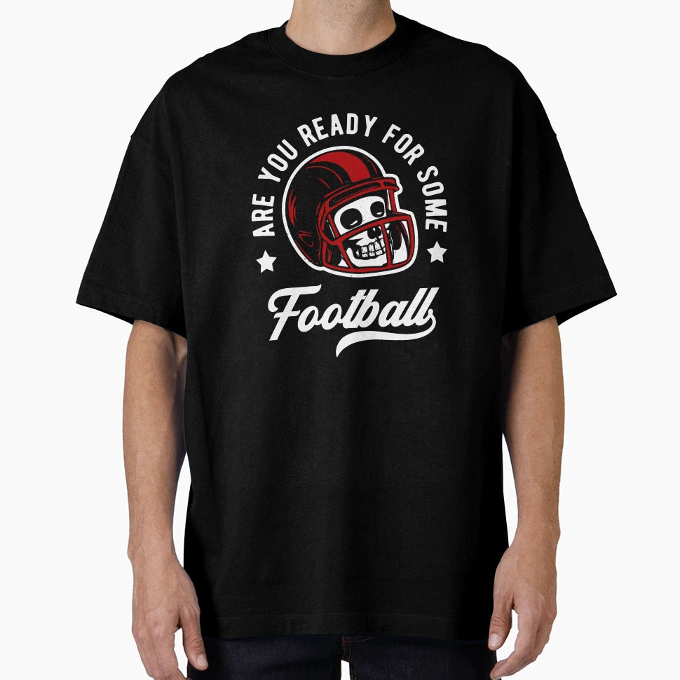 American Football Skull Sports Motto T-Shirt - Custom Art Print Men Women - T-Shirt, Sweatshirt, Hoodie