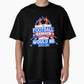 And Generally Everyone Who Is T-Shirt - Unique Graphic for Adults - T-Shirt, Sweatshirt, Hoodie