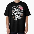 Flag Football Lovers T-Shirt - Fun Novelty Design Unisex - T-Shirt, Sweatshirt, Hoodie