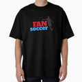 Soccer T-Shirt - Streetwear Style Unisex - T-Shirt, Sweatshirt, Hoodie