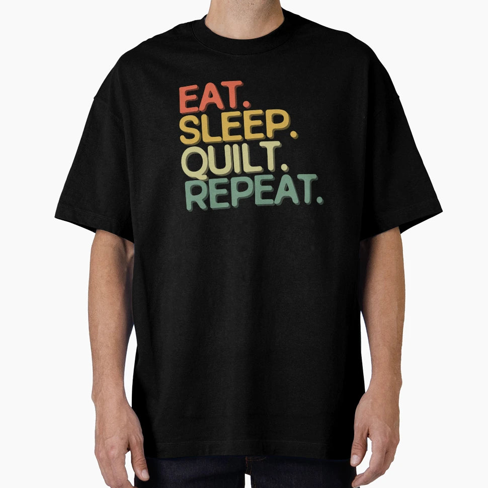 Eat Sleep Quilt Repeat Funny Colors T-Shirt - Minimalist Print Men Women - T-Shirt, Sweatshirt, Hoodie