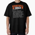 Basketball Coach Definition Funny Coach T-Shirt - Trendy Graphic for Adults - T-Shirt, Sweatshirt, Hoodie