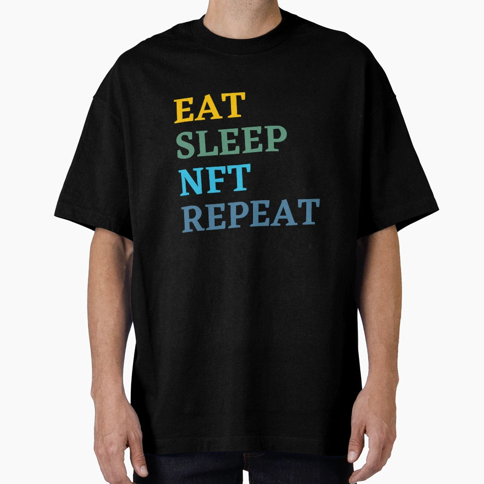 Eat Sleep Nft Repeat T-Shirt - Minimalist Print Men Women - T-Shirt, Sweatshirt, Hoodie