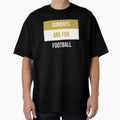 Sundays Are Football T-Shirt - Streetwear Style for Adults - T-Shirt, Sweatshirt, Hoodie