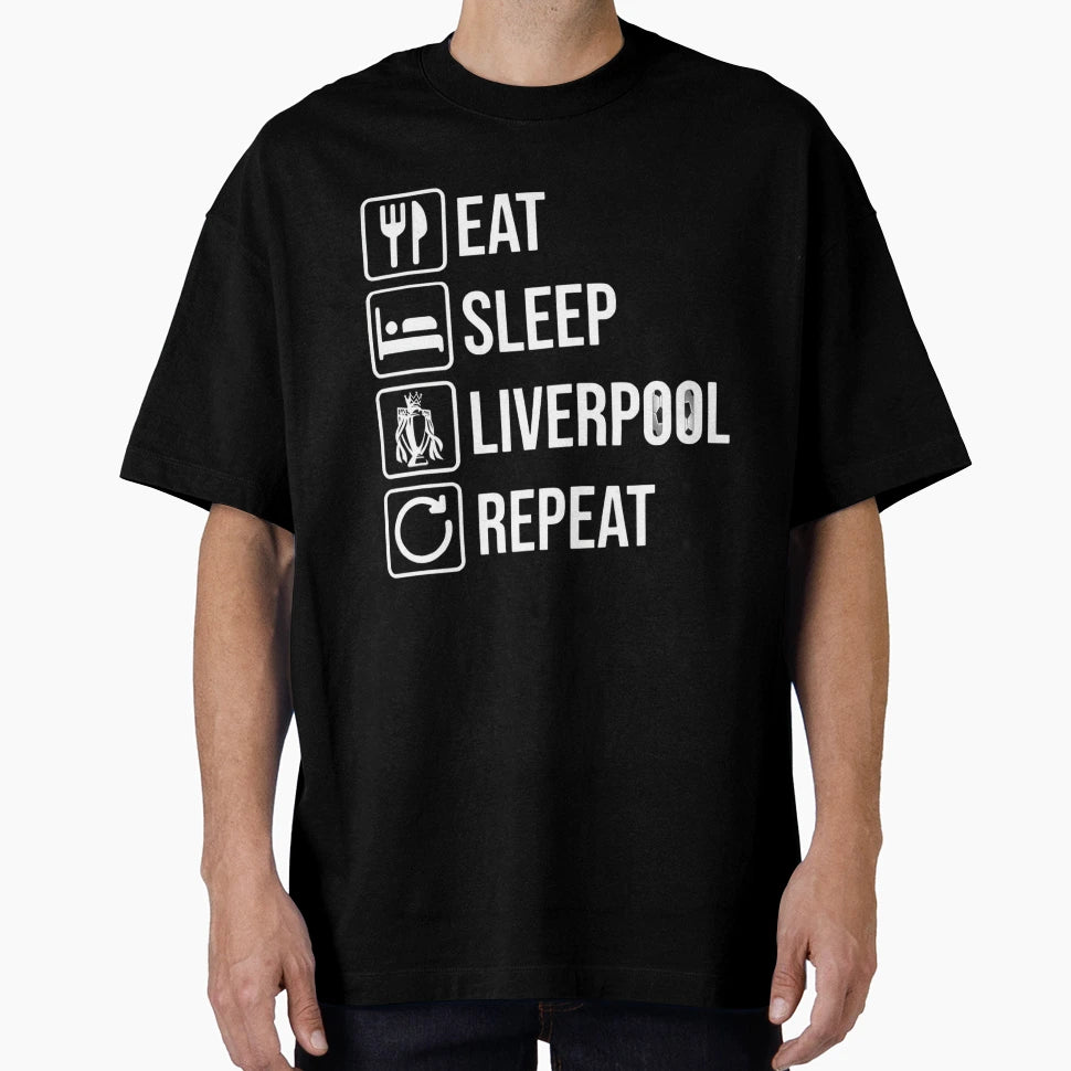 Eat Sleep Liverpool Repeat T-Shirt - Casual Everyday Wear Men Women - T-Shirt, Sweatshirt, Hoodie