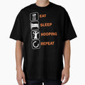 Eat Sleep Hulahoop Huladance T-Shirt - Fun Novelty Design for Adults - T-Shirt, Sweatshirt, Hoodie