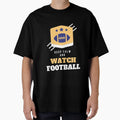 Keep Calm And Watch Football T-Shirt - Minimalist Print Unisex - T-Shirt, Sweatshirt, Hoodie