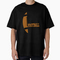 Sorry Cant Football Bye American T-Shirt - Fun Novelty Design Unisex - T-Shirt, Sweatshirt, Hoodie